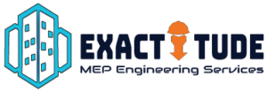 Exactitude MEP Engineering Services